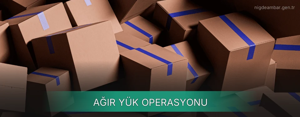 Niğde Ağır Yük Ambar Firmaları Niğde Ağır Yük Ambar Firmaları