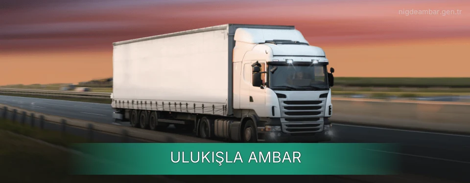 Ulukışla Ambar Kargo